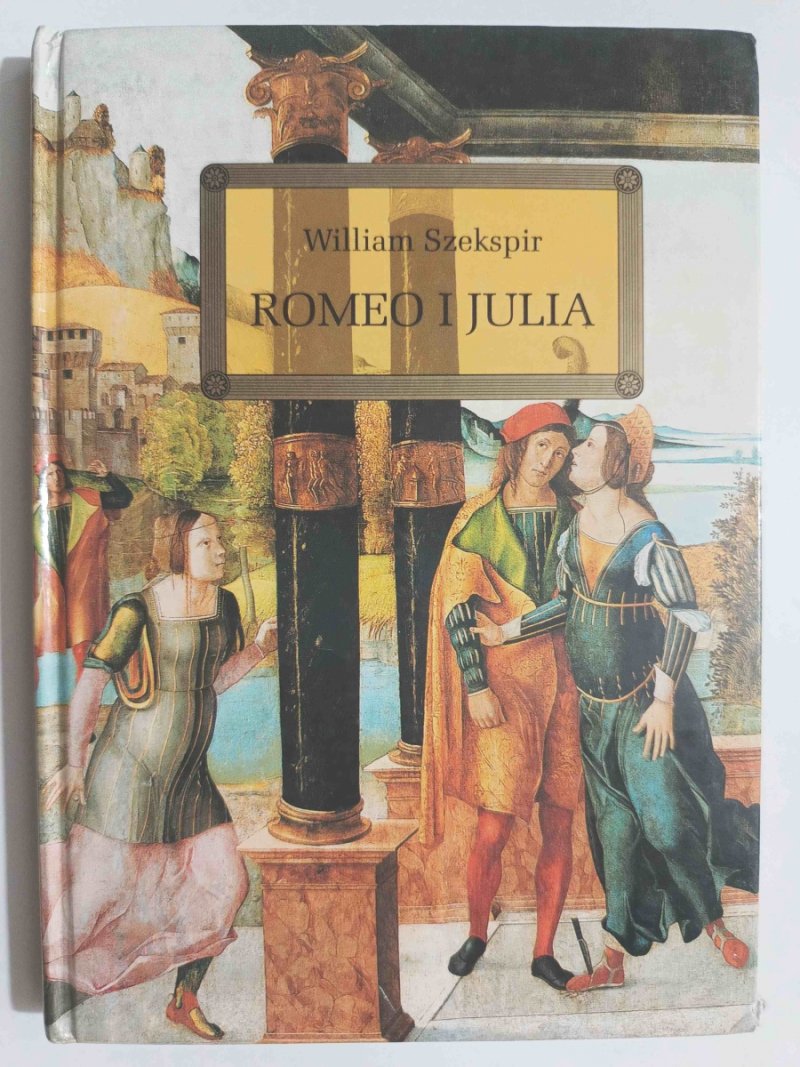 ROMEO I JULIA - William Szekspir