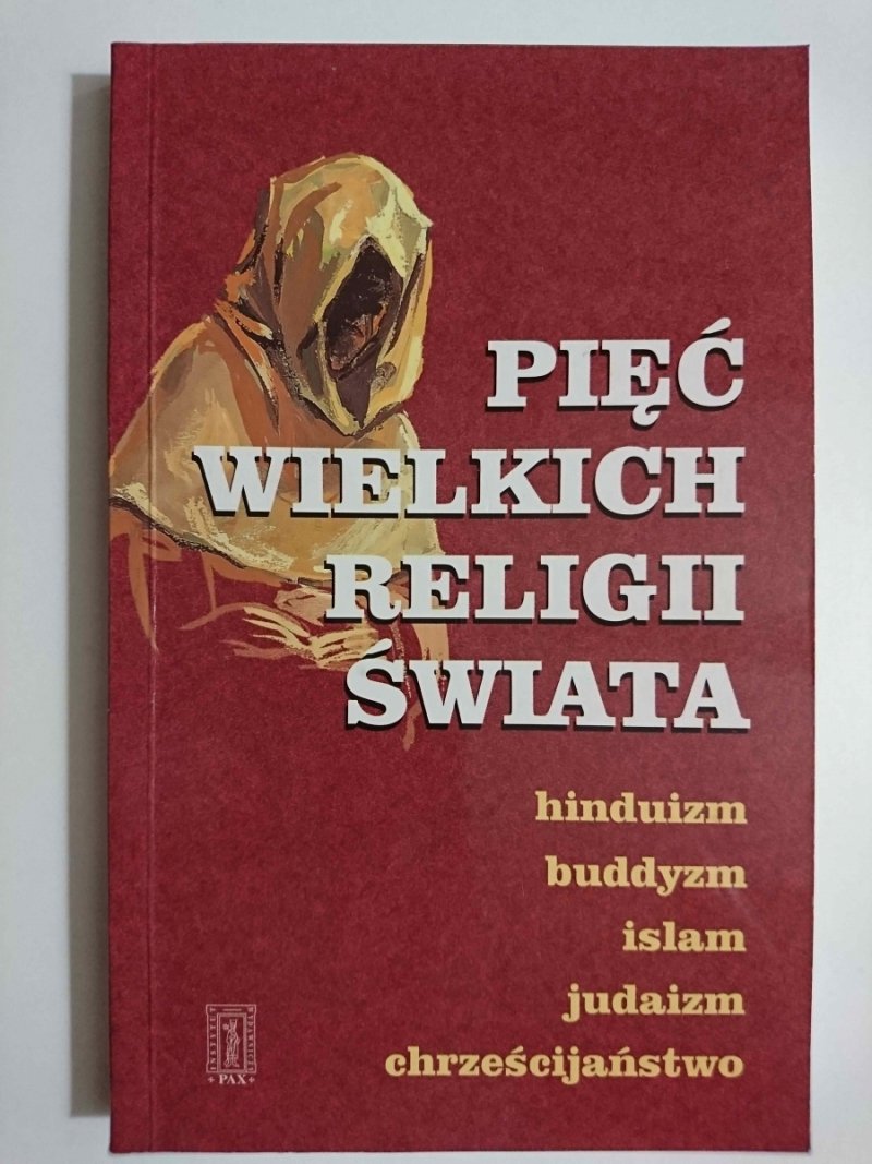 PIĘĆ WIELKICH RELIGII ŚWIATA 