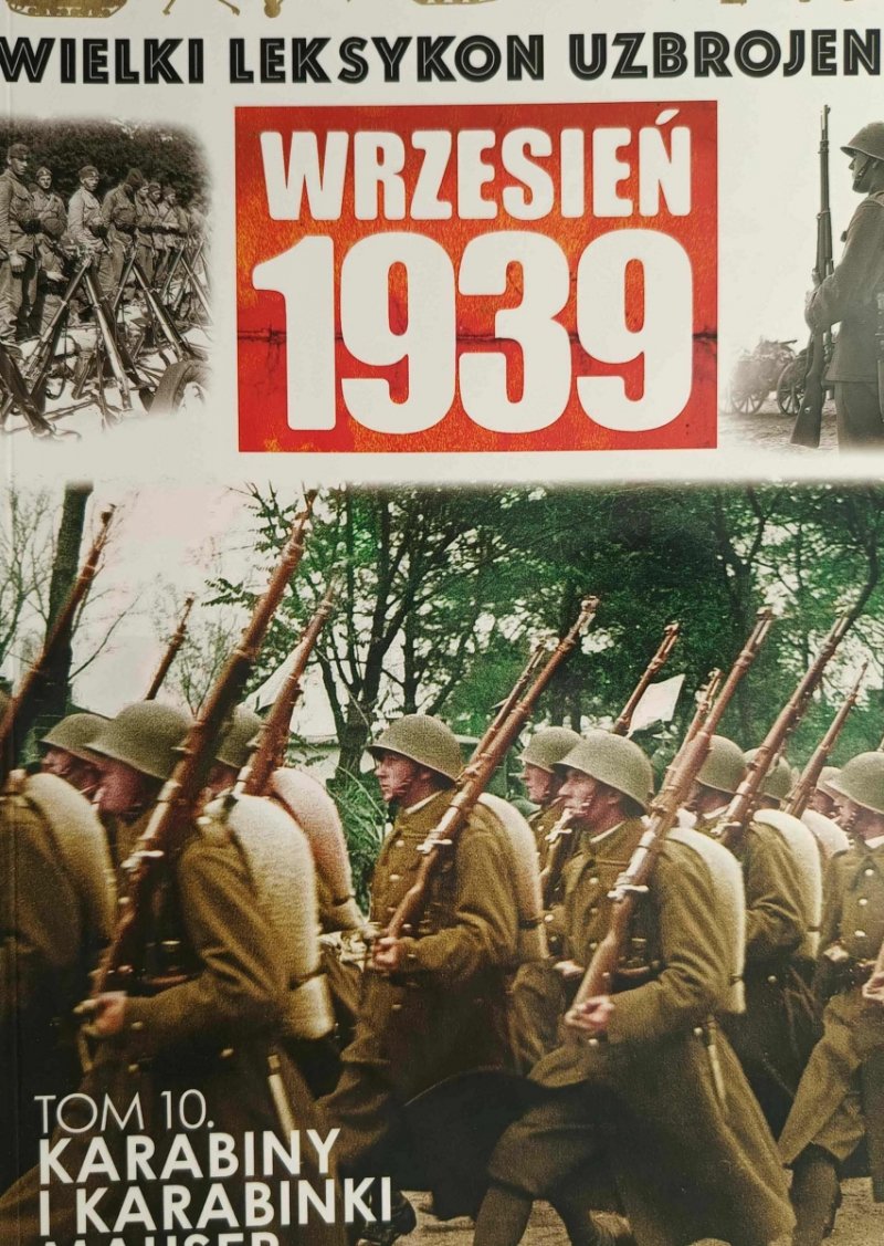 W. L. U TOM 10 – KARABINY I KARABINKI MAUSER - Krzysztof Haładaj