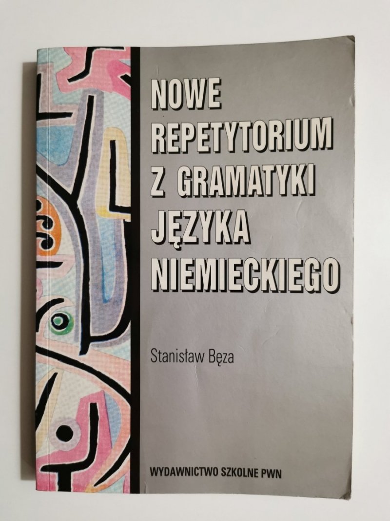 NOWE REPETYTORIUM Z GRAMATYKI JĘZYKA NIEMIECKIEGO - Stanisław Bęza 1997