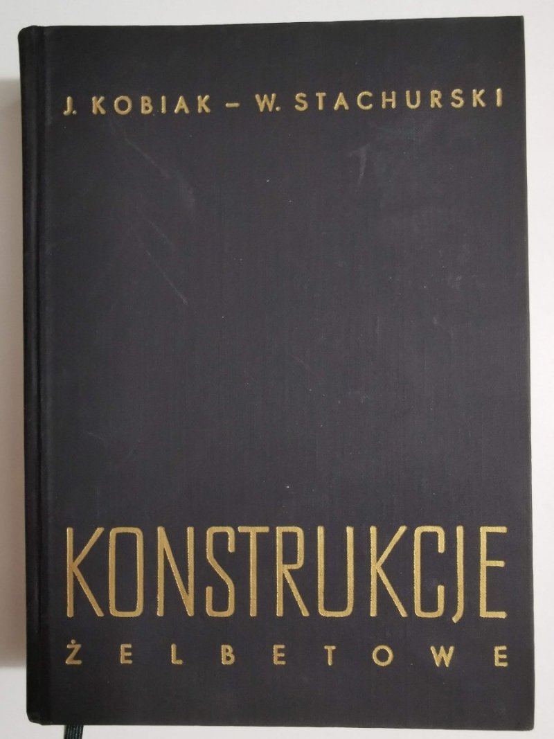 KONSTRUKCJE ŻELBETOWE CZĘŚĆ II - red. Kobiak, Stachurski 1969