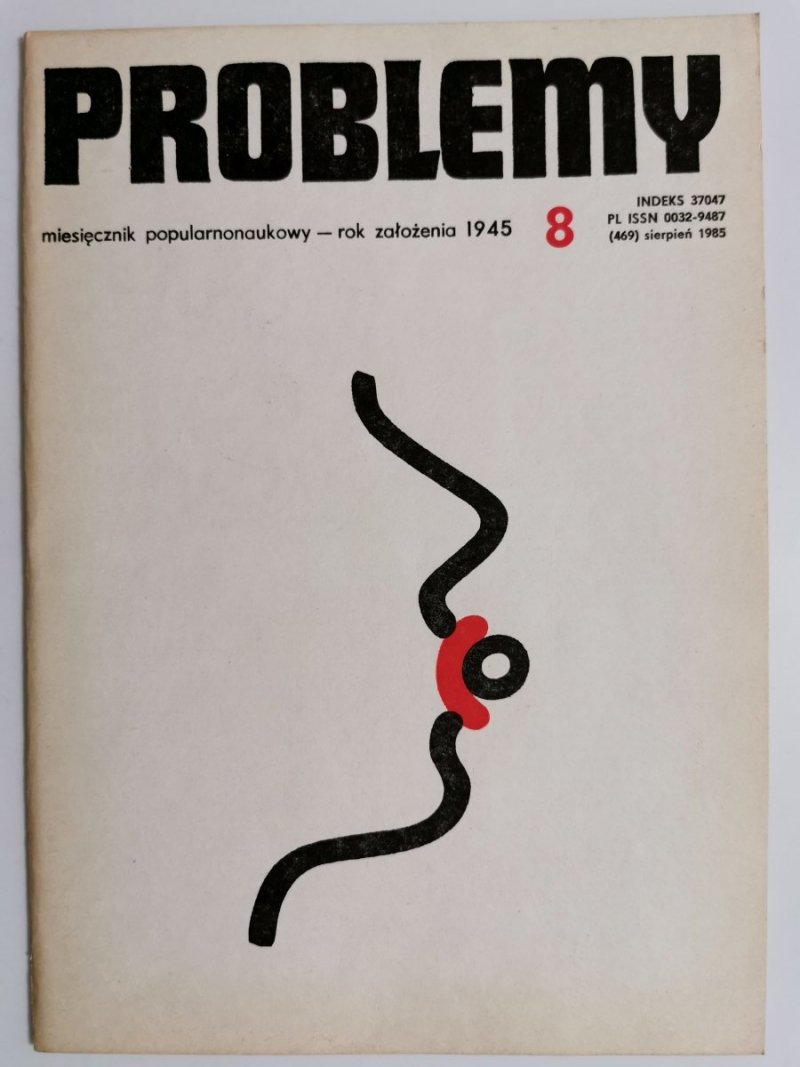 PROBLEMY MIESIĘCZNIK POPULARNONAUKOWY NR 8 1985