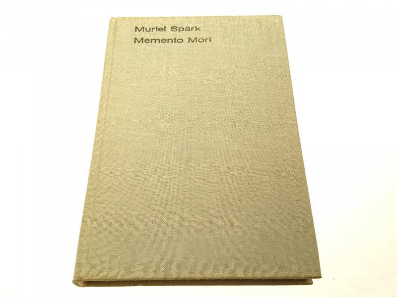 MEMENTO MORI - Muriel Spark 1970