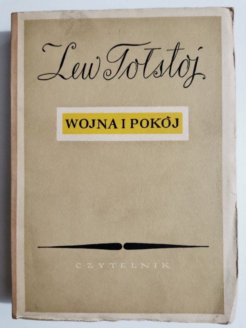 WOJNA I POKÓJ TOM IV - Lew Tołstoj 1951