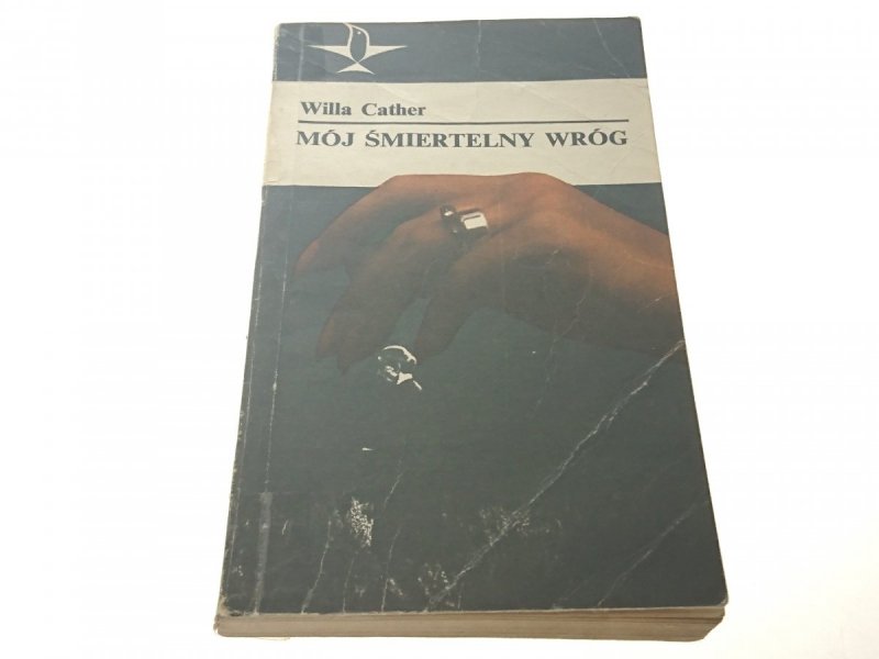 MÓJ ŚMIERTELNY WRÓG - Willa Cather 1978