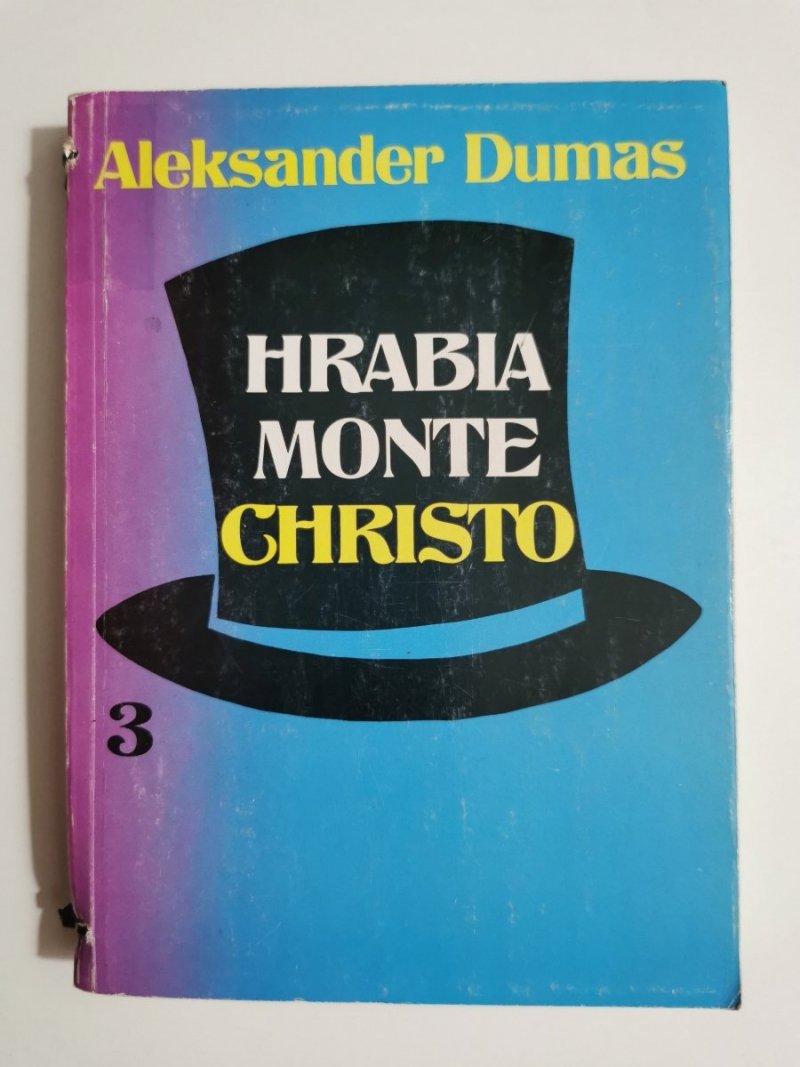HRABIA MONTE CHRISTO TOM 3 - Aleksander Dumas 1990