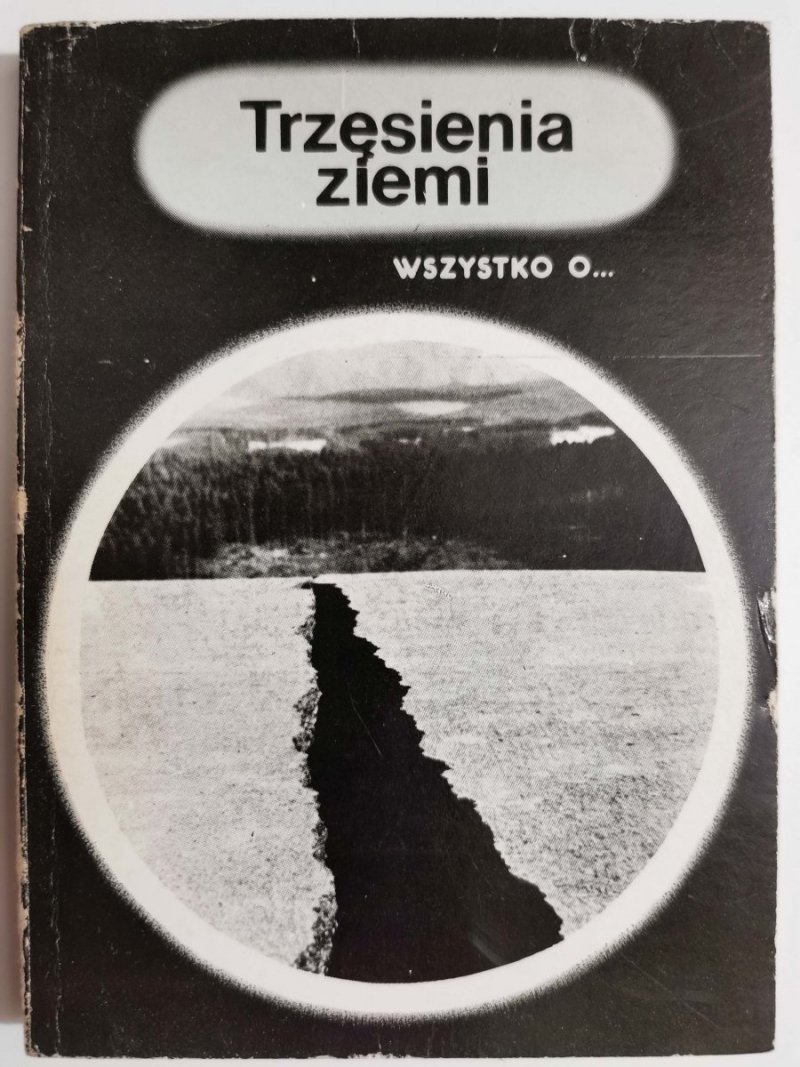 TRZĘSIENIA ZIEMI. WSZYSTKO O... - Emilia i Henryk Jędrzejcowie 1981