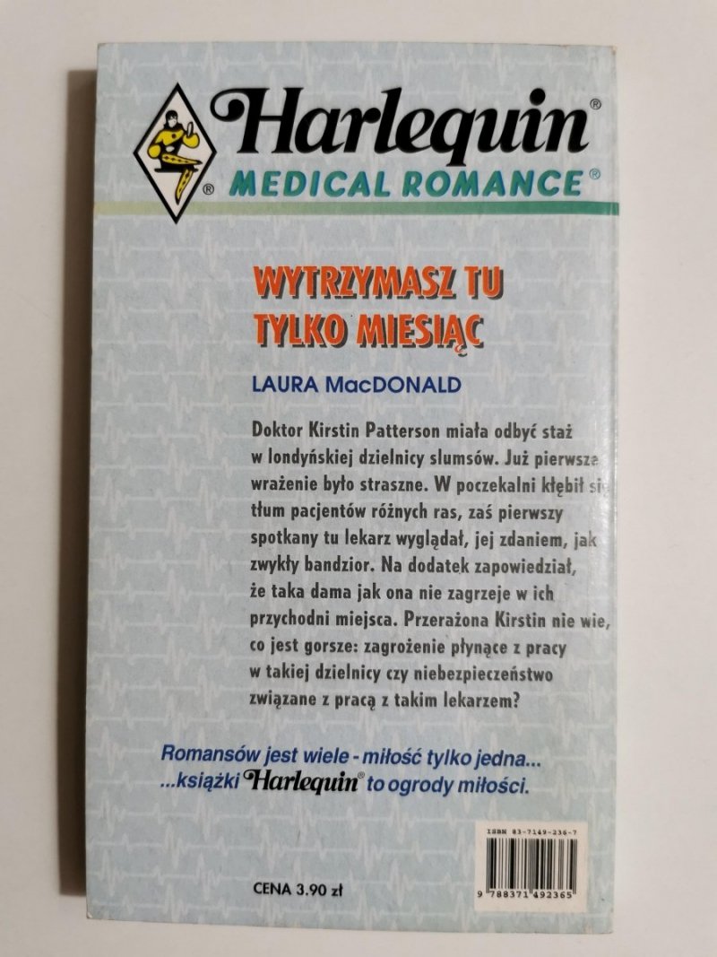WYTRZYMASZ TU TYLKO MIESIĄC - Laura MacDonald 1998