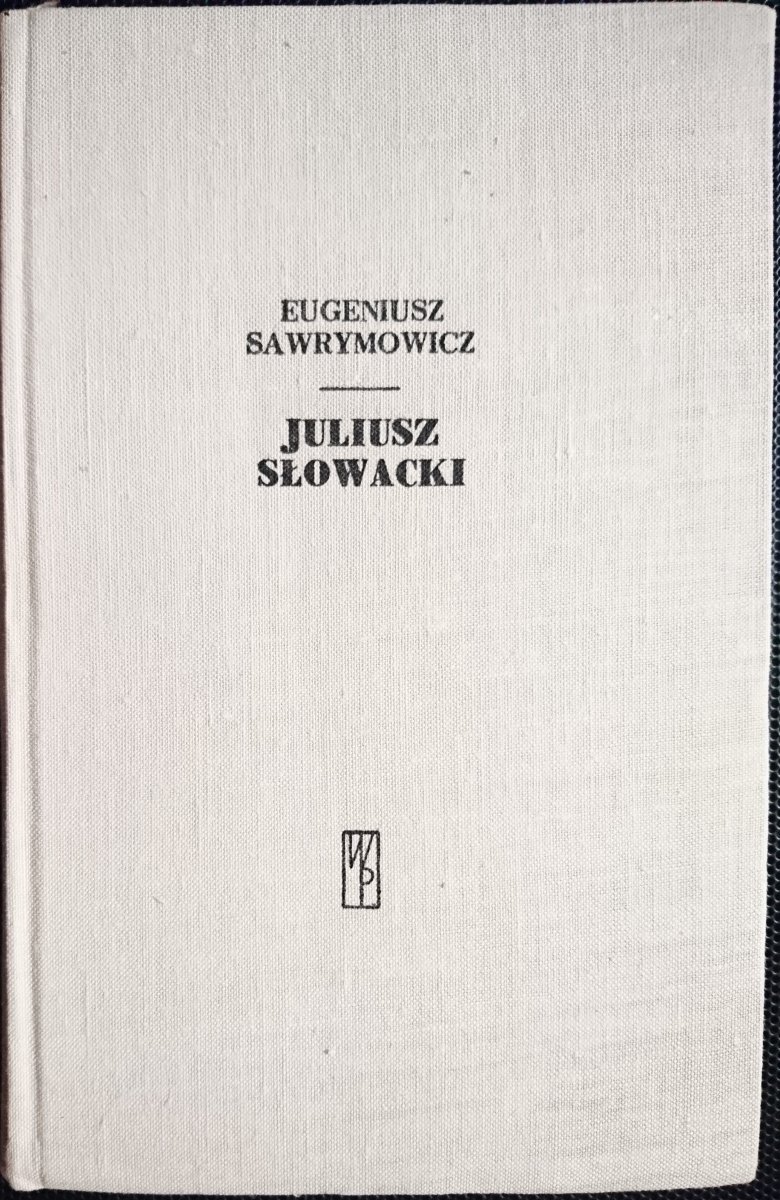 JULIUSZ SŁOWACKI - Eugeniusz Sawrymowicz 1966