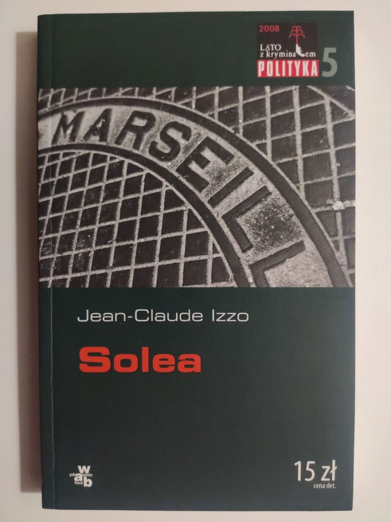 SOLEA - Jean-Claude Izzo