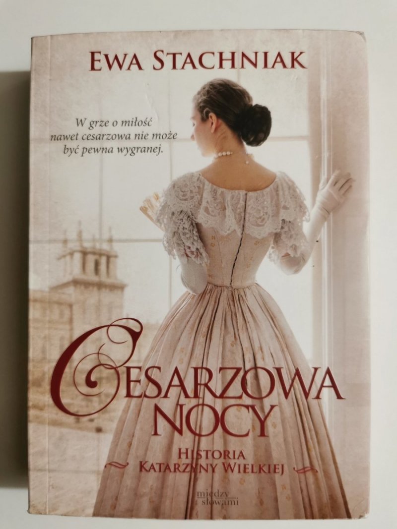 CESARZOWA NOCY - Ewa Stachniak 