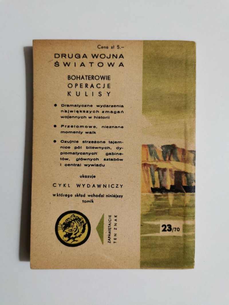 ŻÓŁTY TYGRYS: CHROBRY ZMIENIA KURS - B. Justynowicz 1970