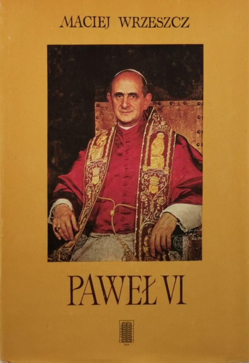 PAWEŁ VI - Maciej Wrzeszcz