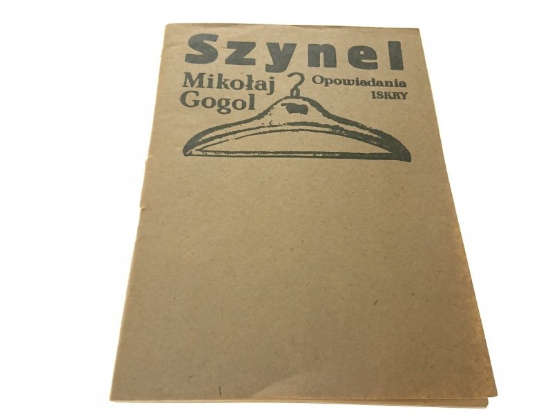 SZYNEL; OPOWIADANIA - Mikołaj Gogol (1983)