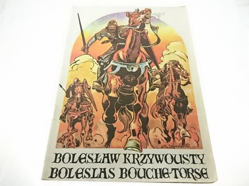 BOLESŁAW KRZYWOUSTY. BOLESLAS BOUCHE-TORSE 1984