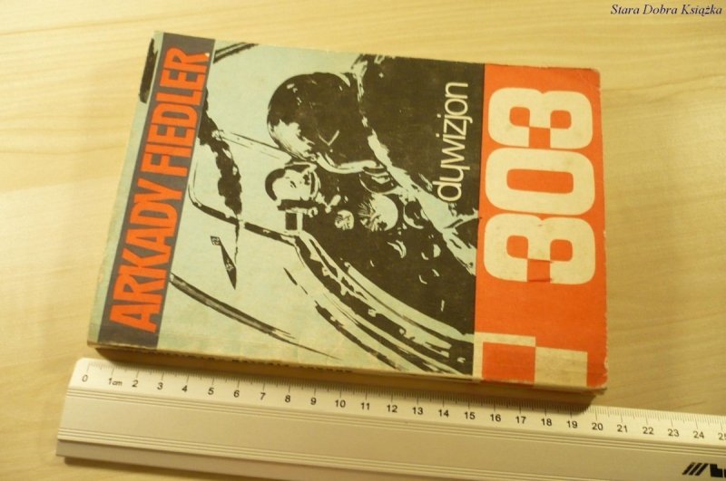 DYWIZJON 303 - Arkady Fiedler (1985)