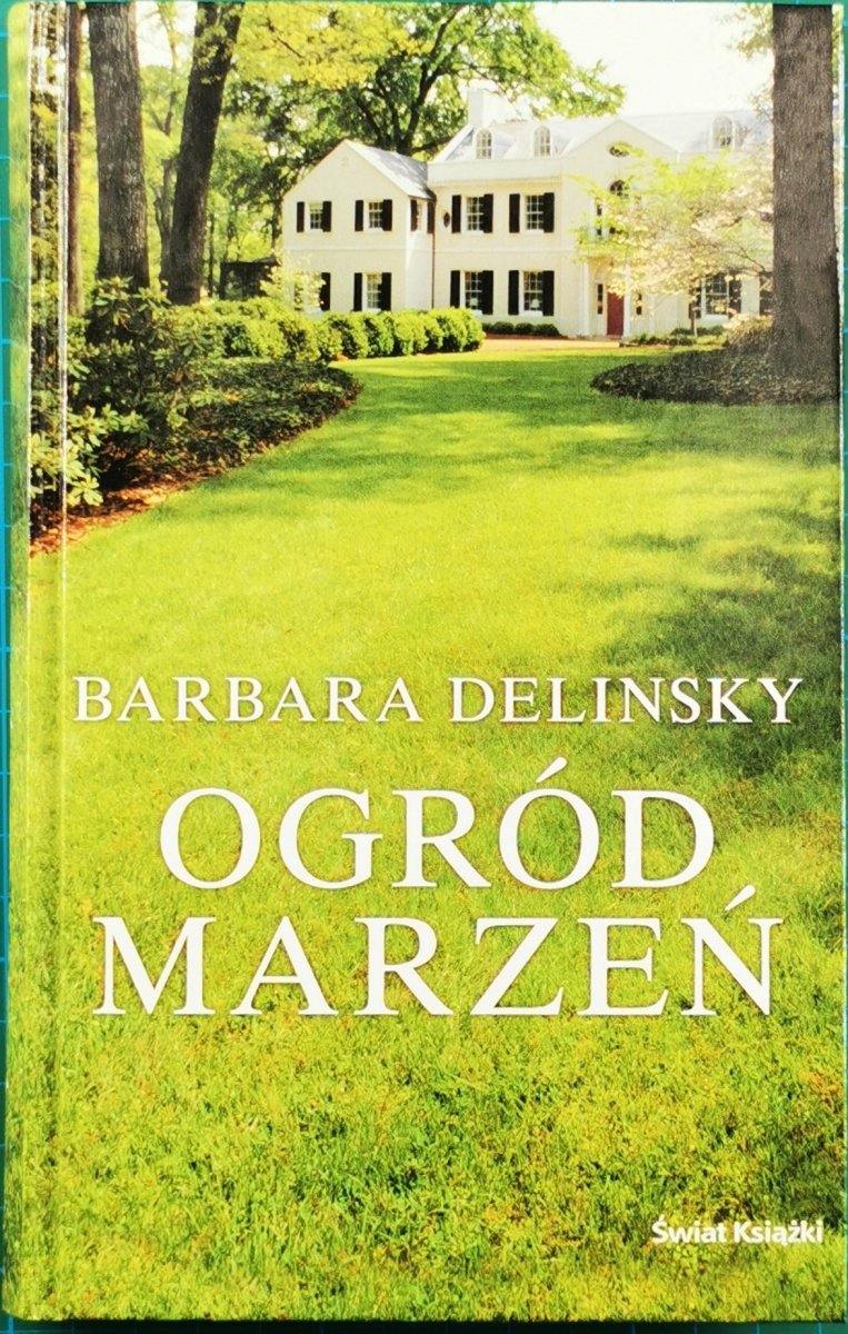 OGRÓD MARZEŃ - Barbara Delinsky
