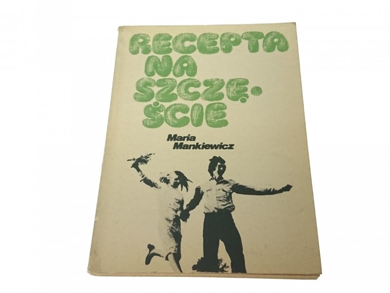 RECEPTA NA SZCZĘŚCIE - Maria Mankiewicz 1975