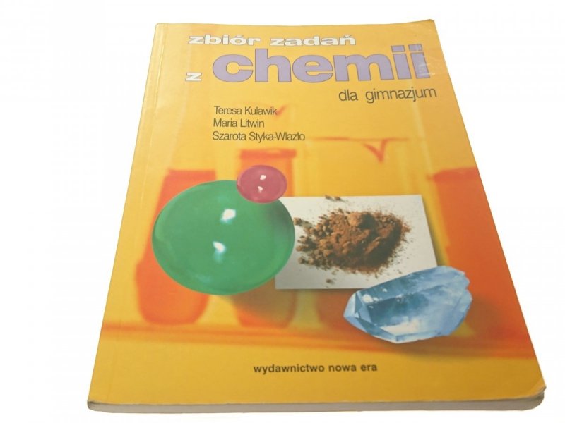 ZBIÓR ZADAŃ Z CHEMII DLA GIMNAZJUM - Kulawik 2006