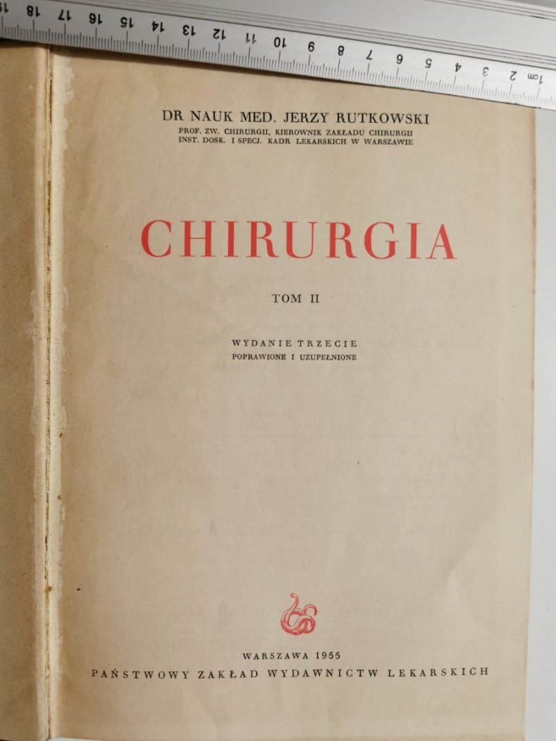 CHIRURGIA TOM II - Jerzy Rutkowski 1955