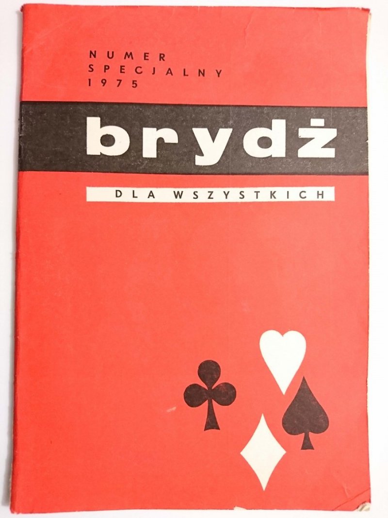 BRYDŻ DLA WSZYSTKICH NUMER SPECJALNY 1975 