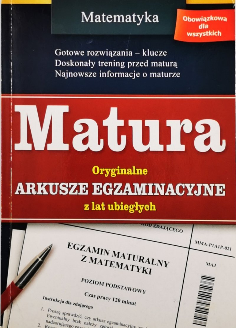 MATURA MATEMATYKA ARKUSZE EGZAMINACYJNE 2005-2009  