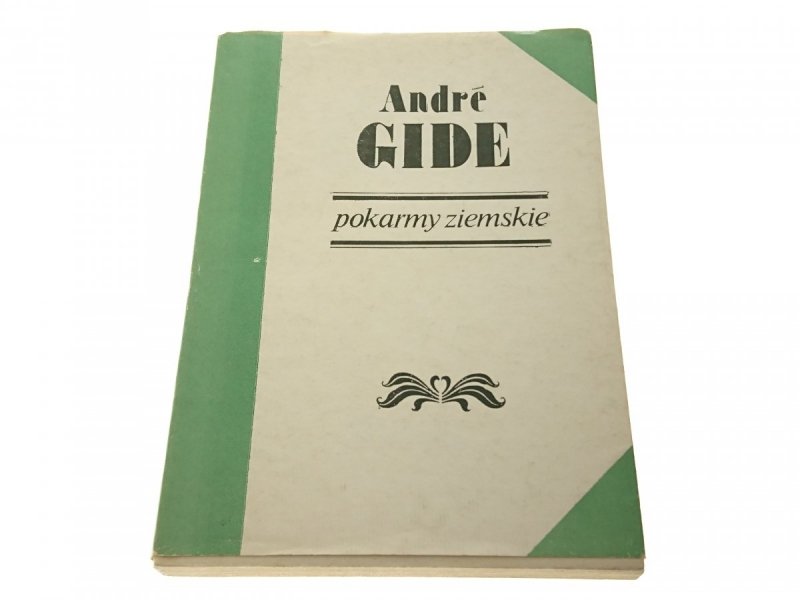 POKARMY ZIEMSKIE - Andre Gide 1981