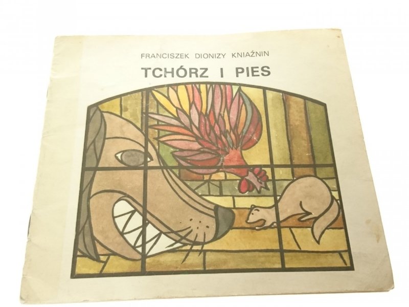 TCHÓRZ I PIES - Franciszek Dionizy Kniaźnin (1987)