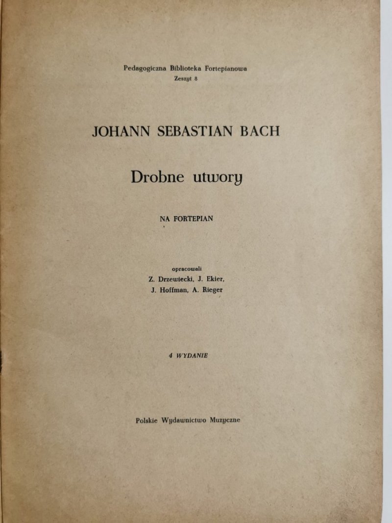 DROBNE UTWORY NA FORTEPIAN - J. S. Bach 
