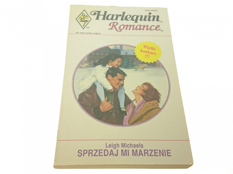 SPRZEDAJ MI MARZENIE - Leigh Michaels (1992)