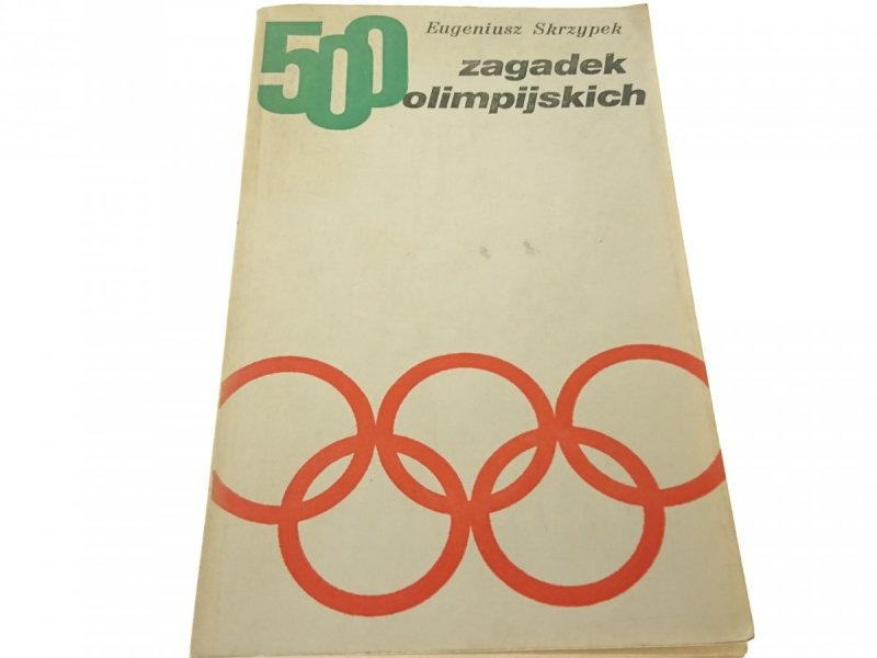 500 ZAGADEK OLIMPIJSKICH - Eugeniusz Skrzypek 1980