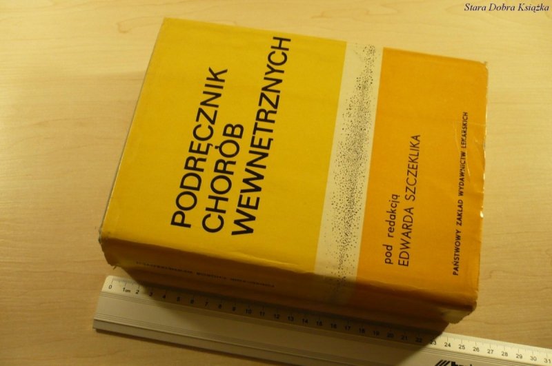 PODRĘCZNIK CHORÓB WEWNĘTRZNYCH - Red. E. Szczeklik