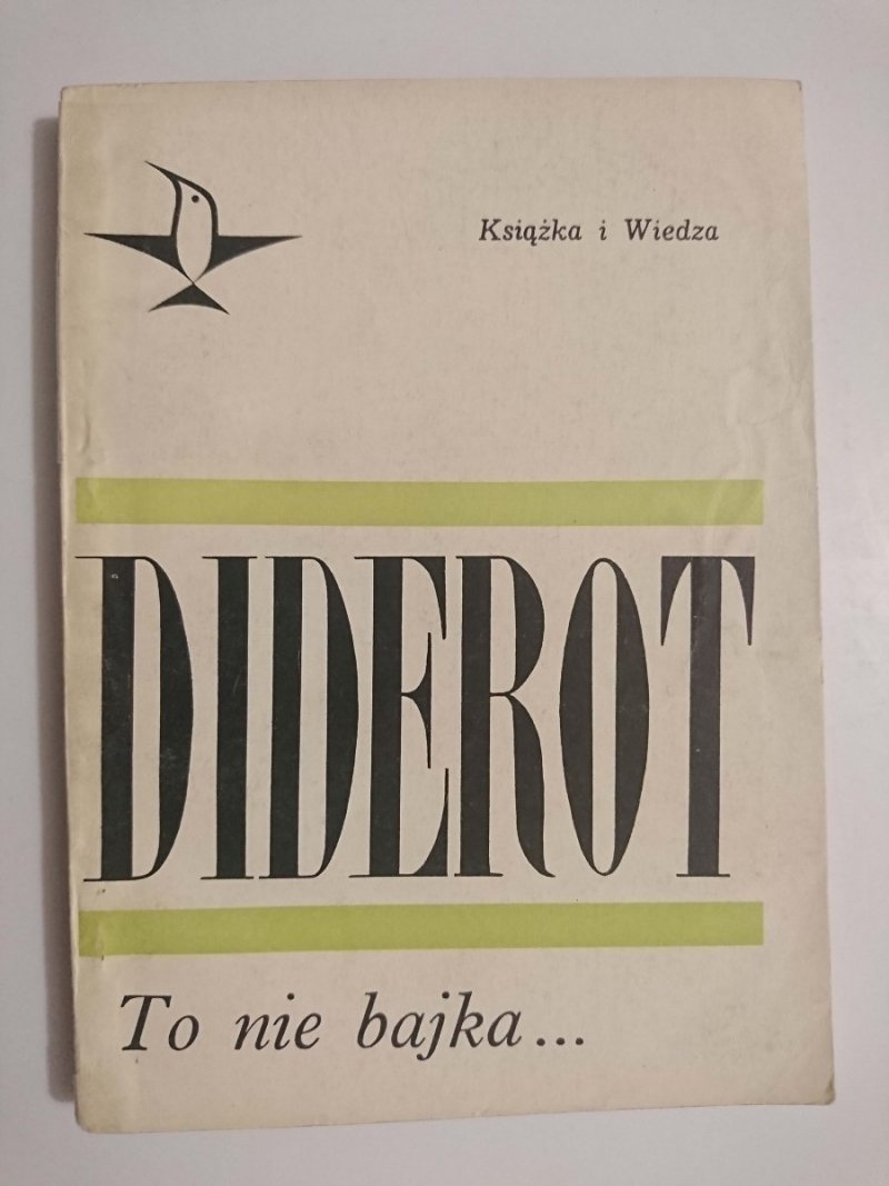 TO NIE BAJKA... - Diderot 1969