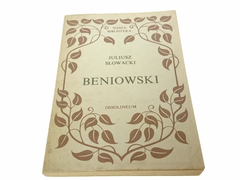 BENIOWSKI - Juliusz Słowacki (1985)