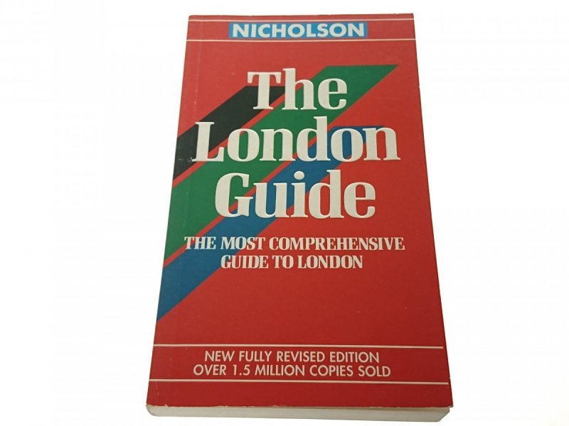 THE LONDON GUIDE. THE MOST COMPREHENSIVE...1991