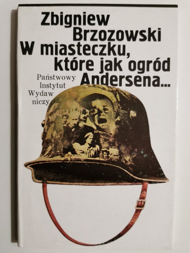 W MIASTECZKU KTÓRE JAK OGRÓD ANDERSENA - Zbigniew Brzozowski 