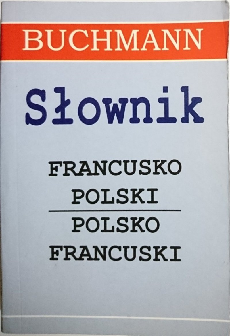 SŁOWNIK FRANCUSKO-POLSKI; POLSKO-FRANCUSKI 2002