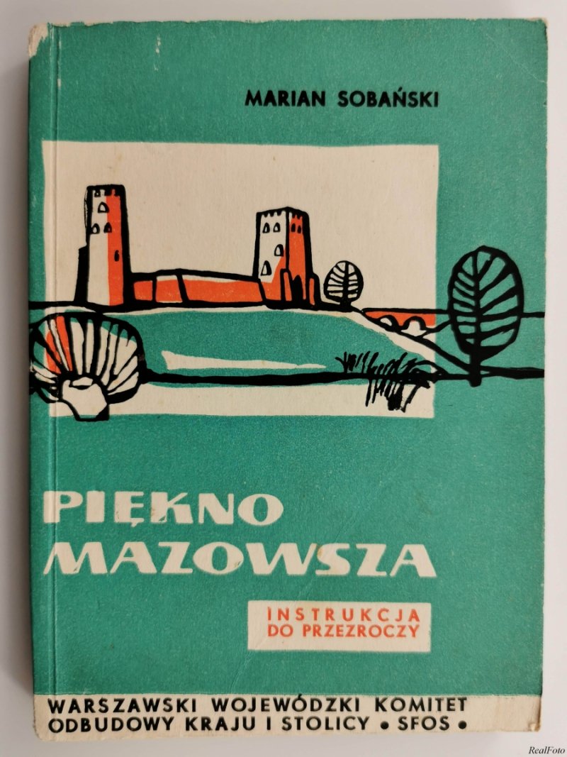 PIĘKNO MAZOWSZA - Marian Sobański