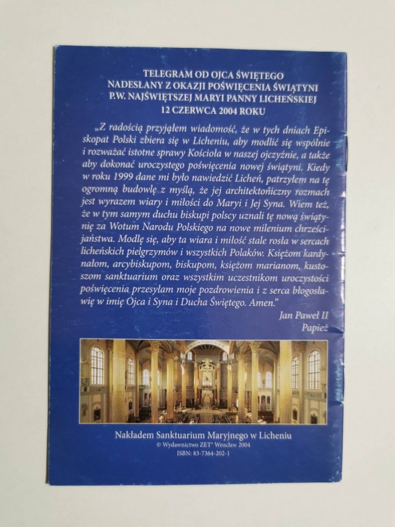 MATKA BOŻA LICHEŃSKA. POŚWIĘCENIE ŚWIĄTYNI 