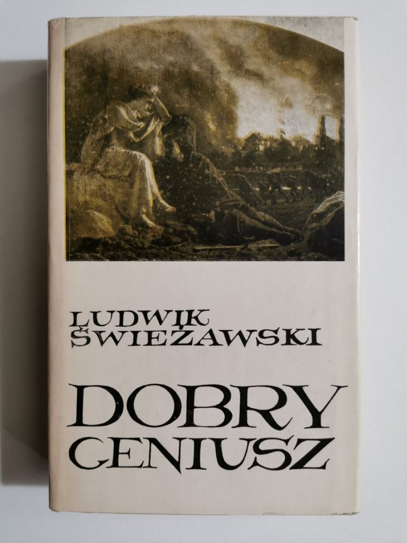 DOBRY GENIUSZ - Ludwik Świeżawski 