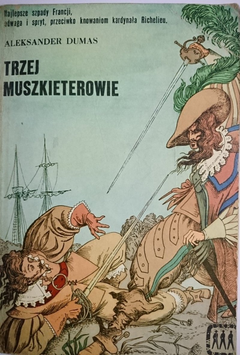 TRZEJ MUSZKIETEROWIE - Aleksander Dumas 1970