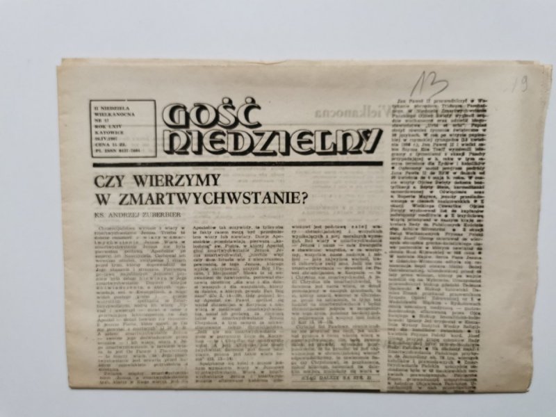 GOŚĆ NIEDZIELNY II NIEDZIELA WIELKANOCNA NR 17 ROK LXIV KATOWICE 26.IV.1987