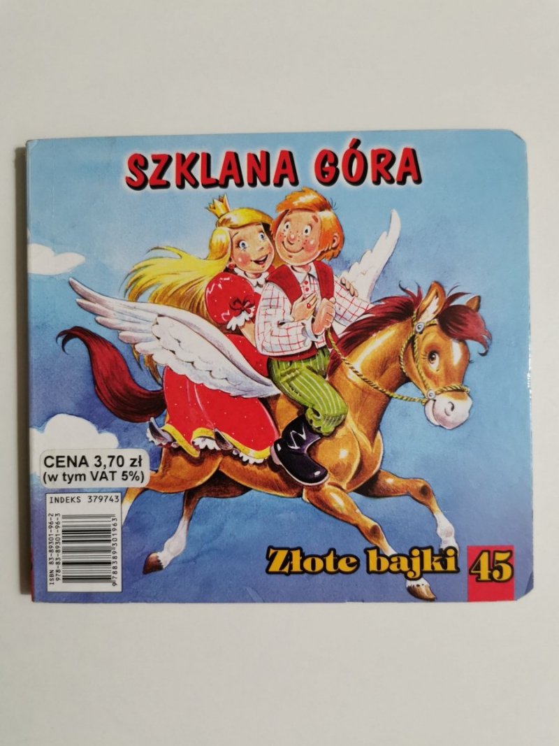 ZŁOTE BAJKI 45 SZKLANA GÓRA 
