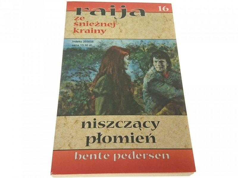 RAIJA ZE ŚNIEŻNEJ KRAINY 16 NISZCZĄCY PŁOMIEŃ 2000