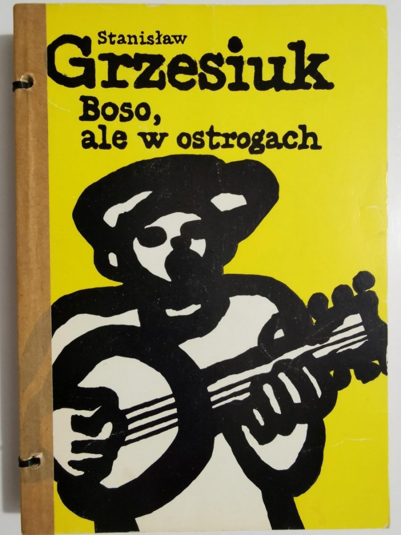 BOSO, ALE W OSTROGACH - Stanisław Grzesiuk 1982