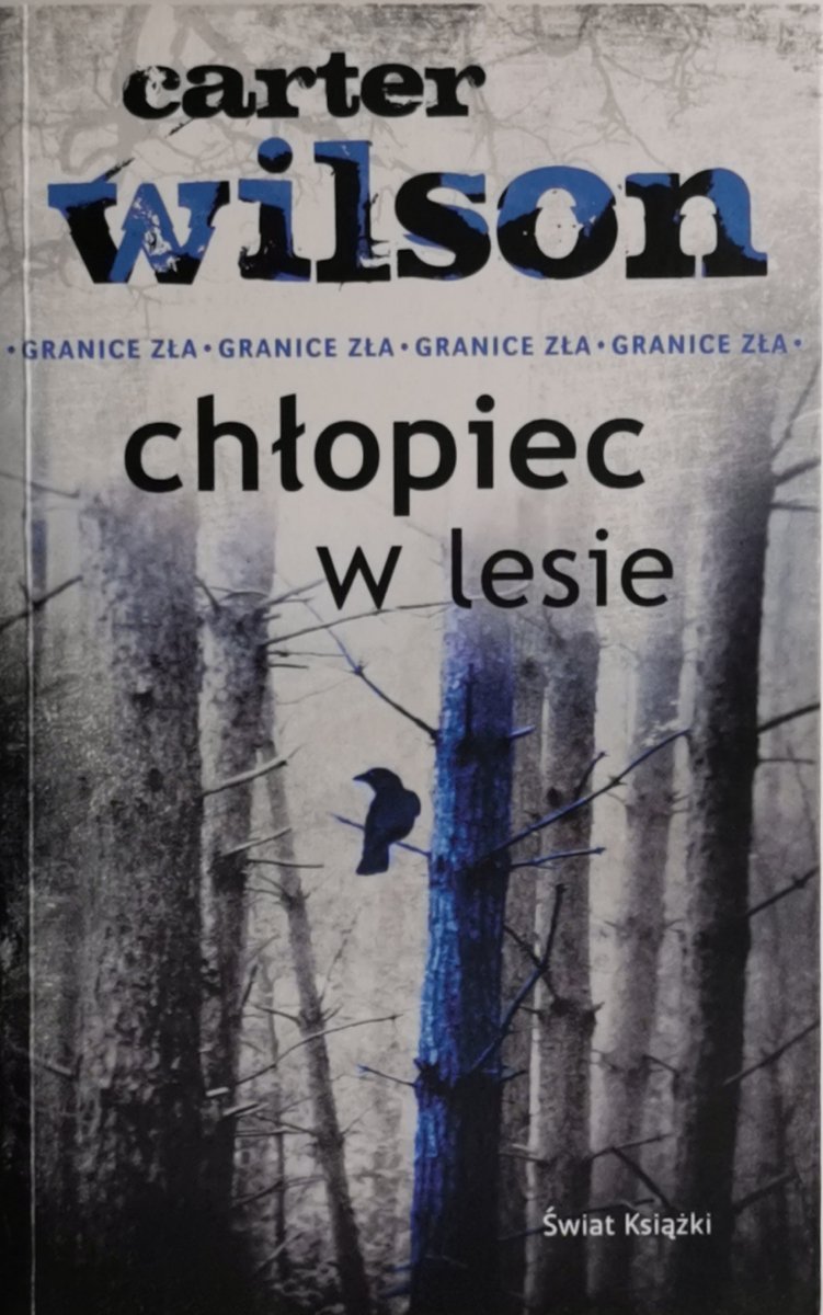 CHŁOPIEC W LESIE - Carter Wilson