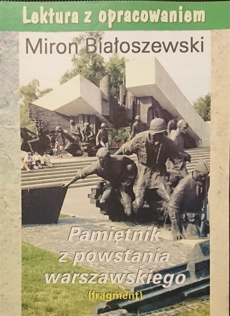 LEKTURA Z OPRACOWANIEM. PAMIĘTNIK Z POWSTANIA WARSZAWSKIEGO