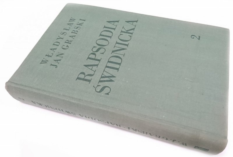 RAPSODIA ŚWIDNICKA TOM II - Władysław Jan Grabski