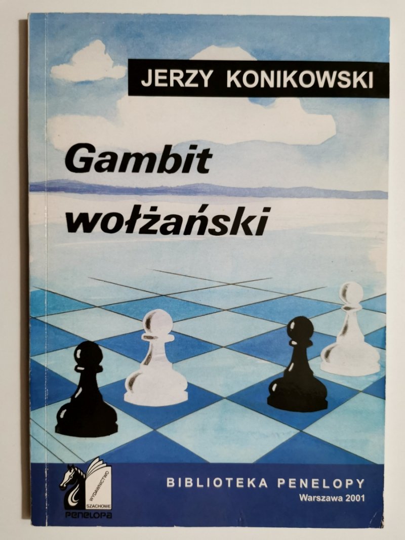 GAMBIT WOŁŻAŃSKI - Jerzy Konikowski