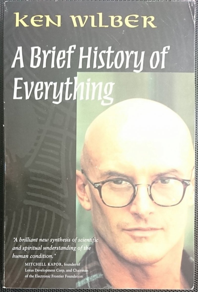 A BRIEF HISTORY OF EVERYTHING - Ken Wilber 1996